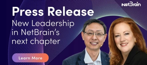 Blackstone Closes Majority Investment in NetBrain; Company Announces Leadership Updates