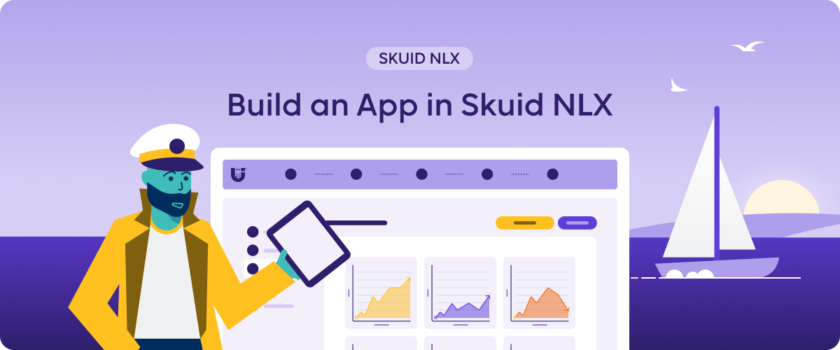 Build an app in Skuid NLX