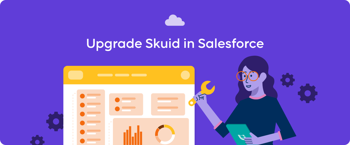 Upgrade Skuid in Salesforce