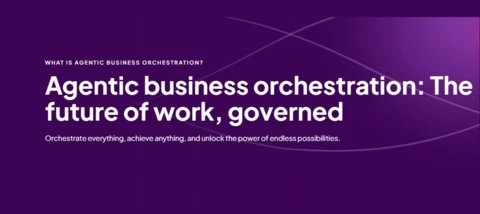 The new era of Agentic Business Orchestration is here