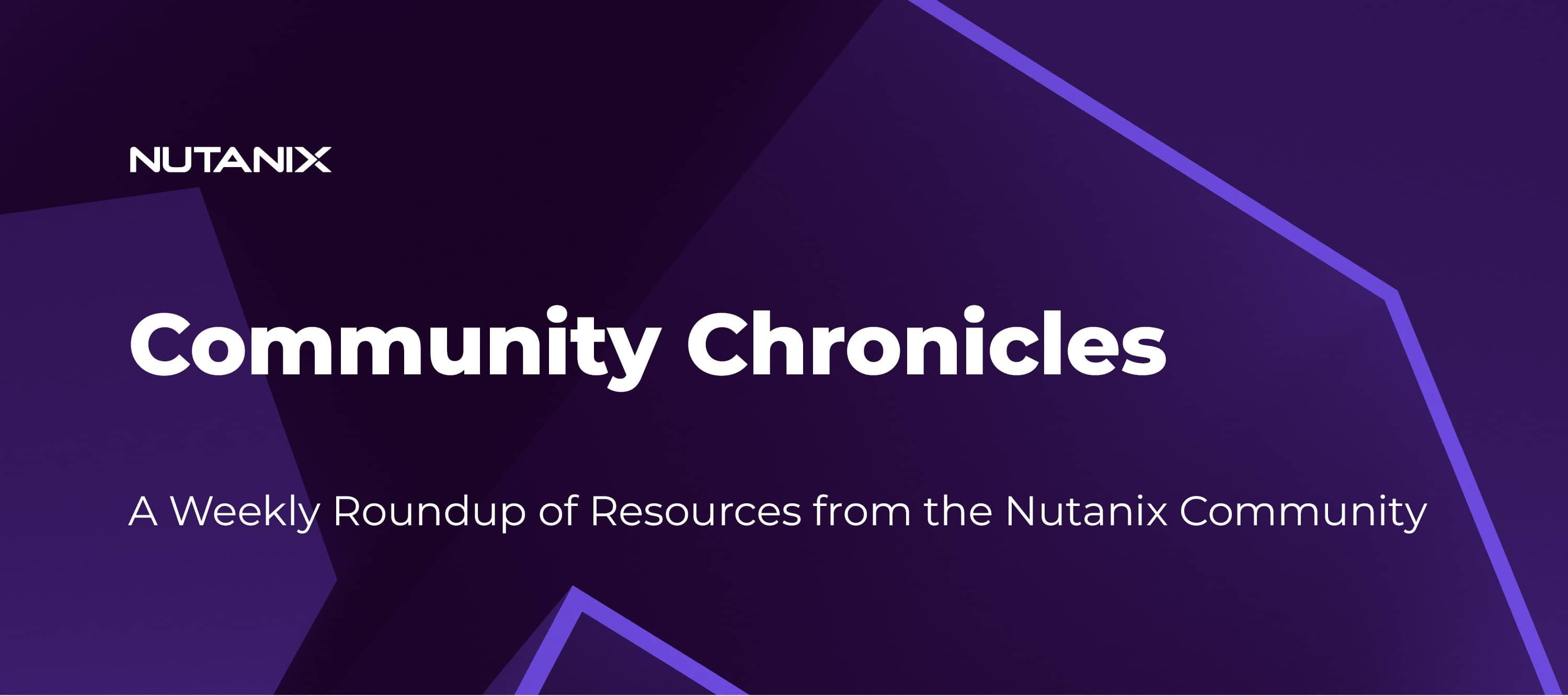 Community Chronicles: A Weekly Roundup from the Nutanix Community (March 12)