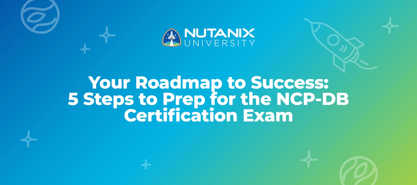 Your Roadmap to Success: 5 Steps to Prep for the NCP-DB Certification ...