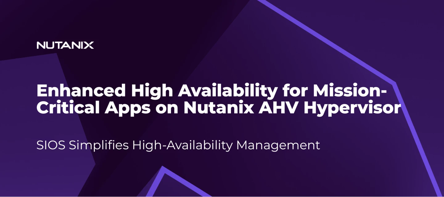 Enhanced High Availability for Mission-Critical Applications on Nutanix ...