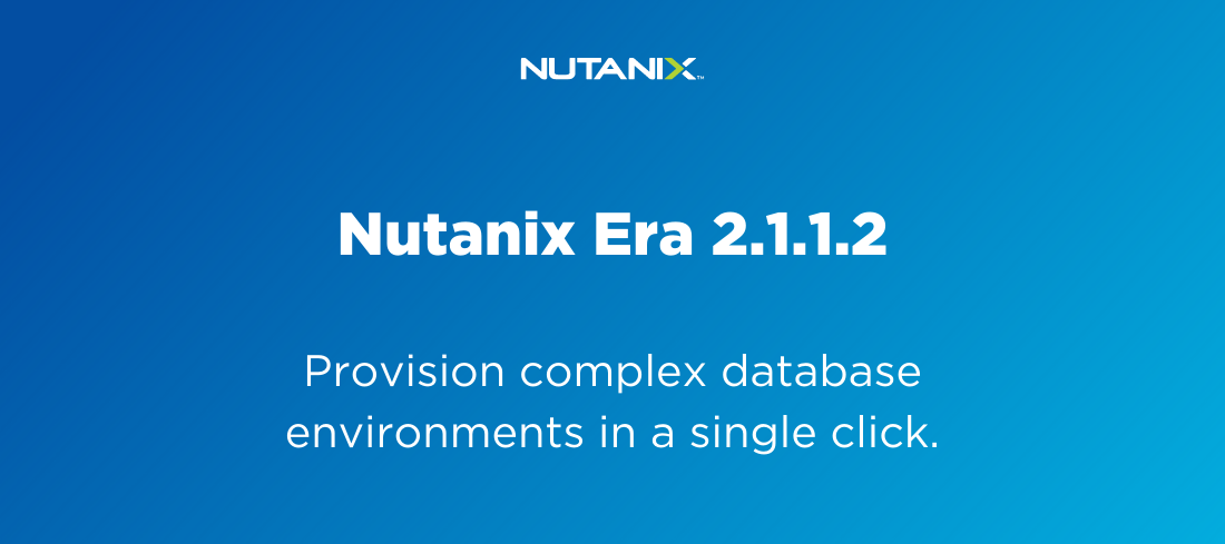 Nutanix Era Release 2.1.1.2