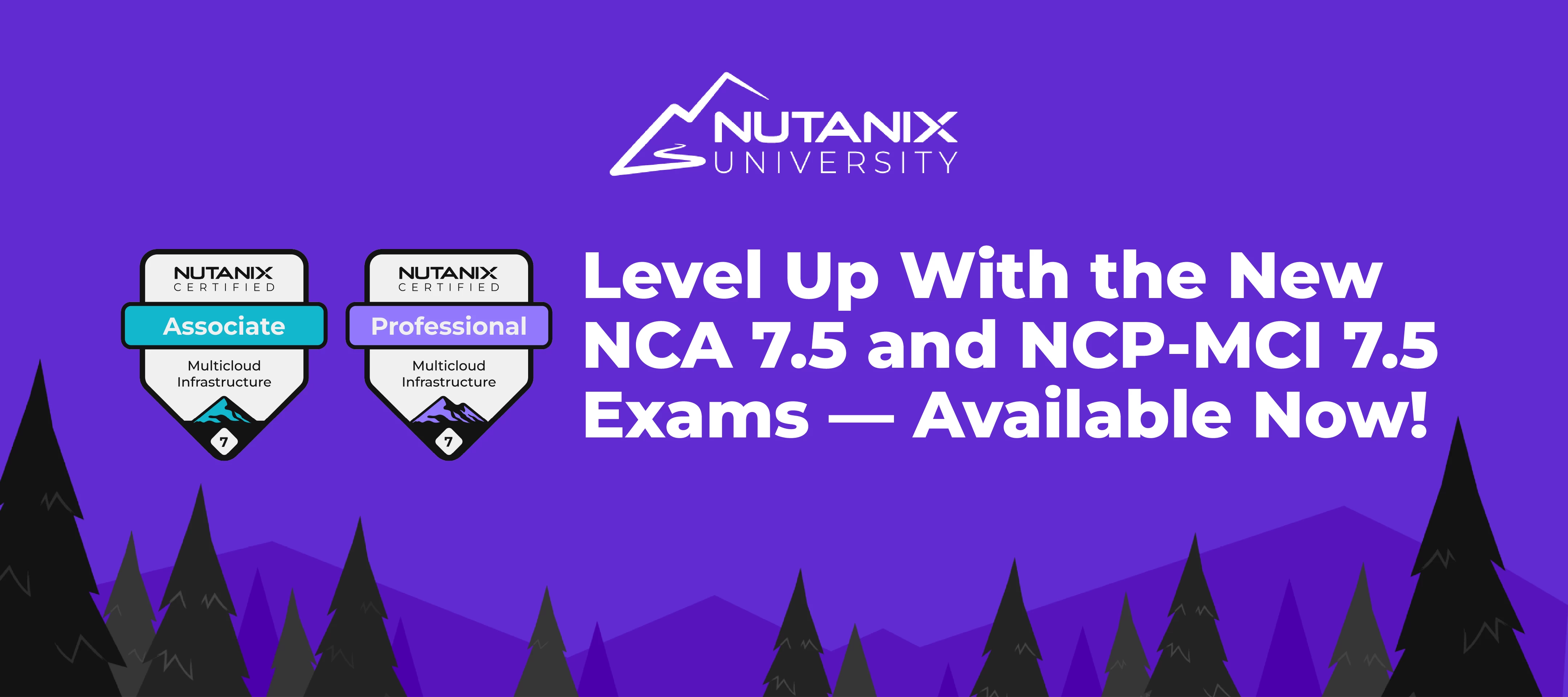 Level Up With the New NCA 7.5 and NCP-MCI 7.5 Exams