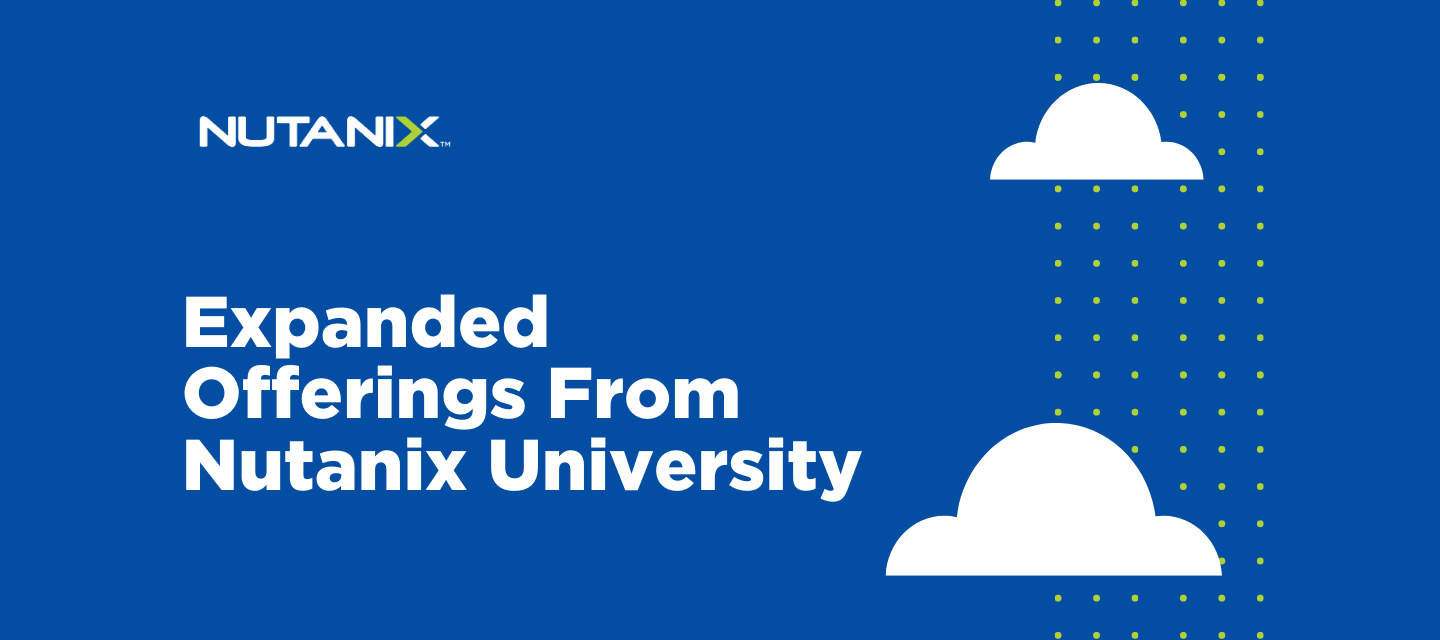 Expanded Offerings From Nutanix University