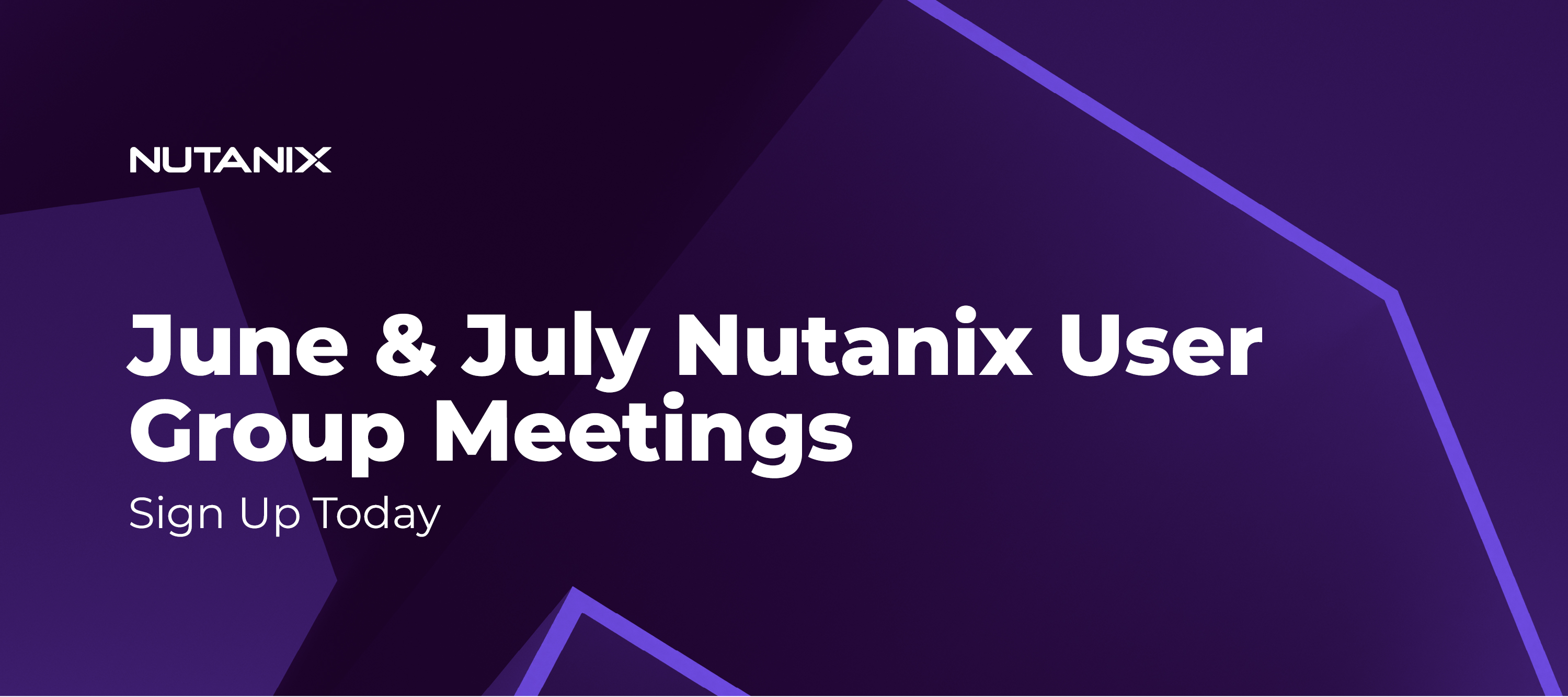 Nutanix User Group Meetings Happening in June and July