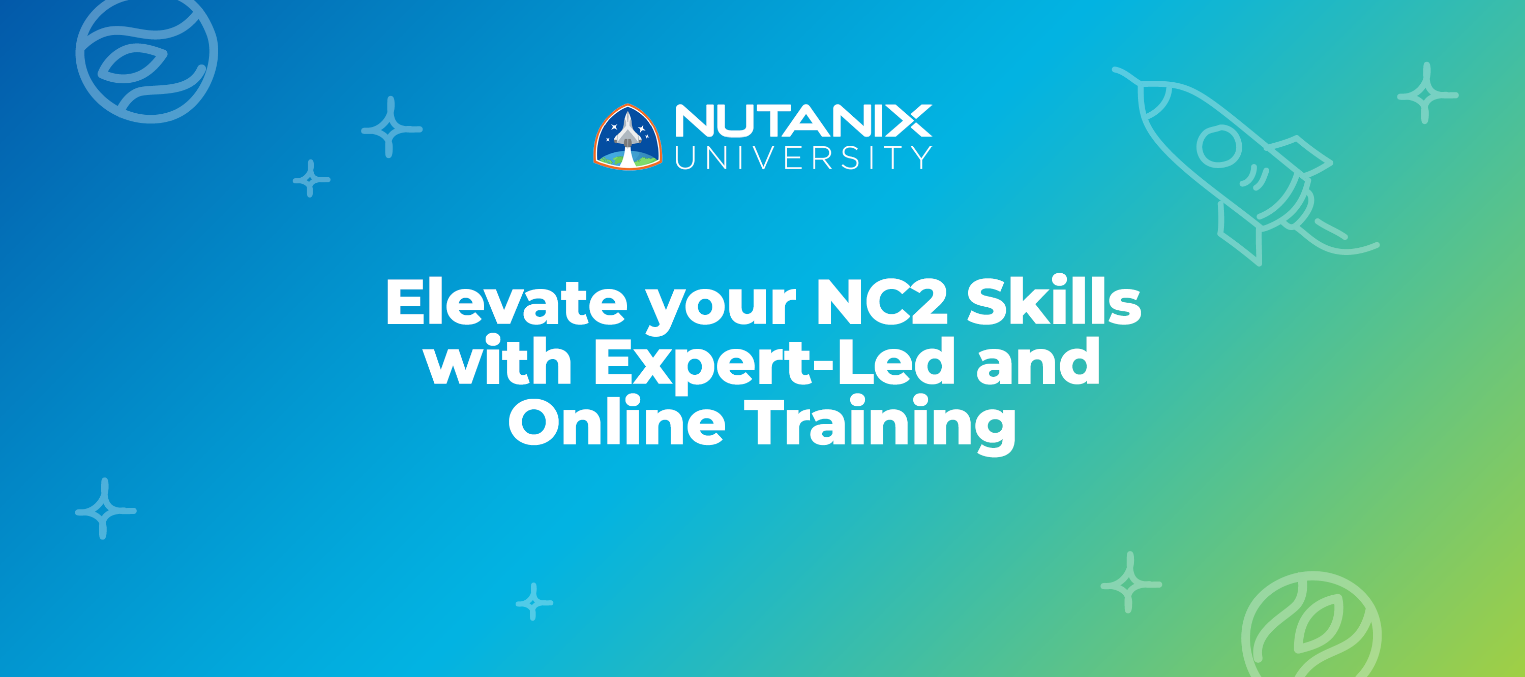 Elevate your NC2 Skills with Expert-Led + Online Training