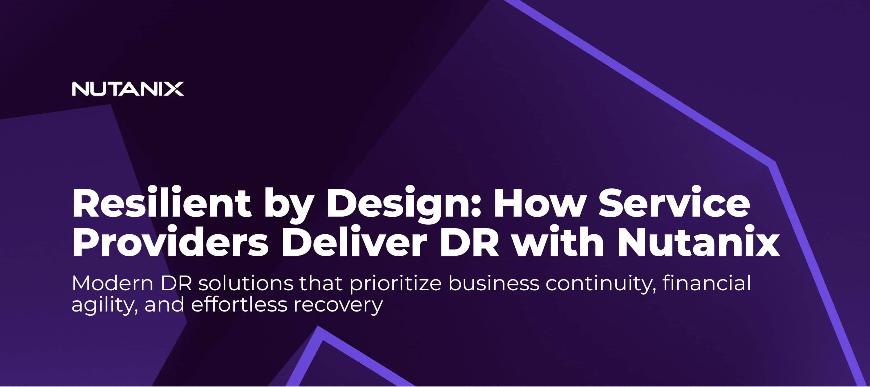 Disaster Recovery Products & Services for Service Providers powered by Nutanix
