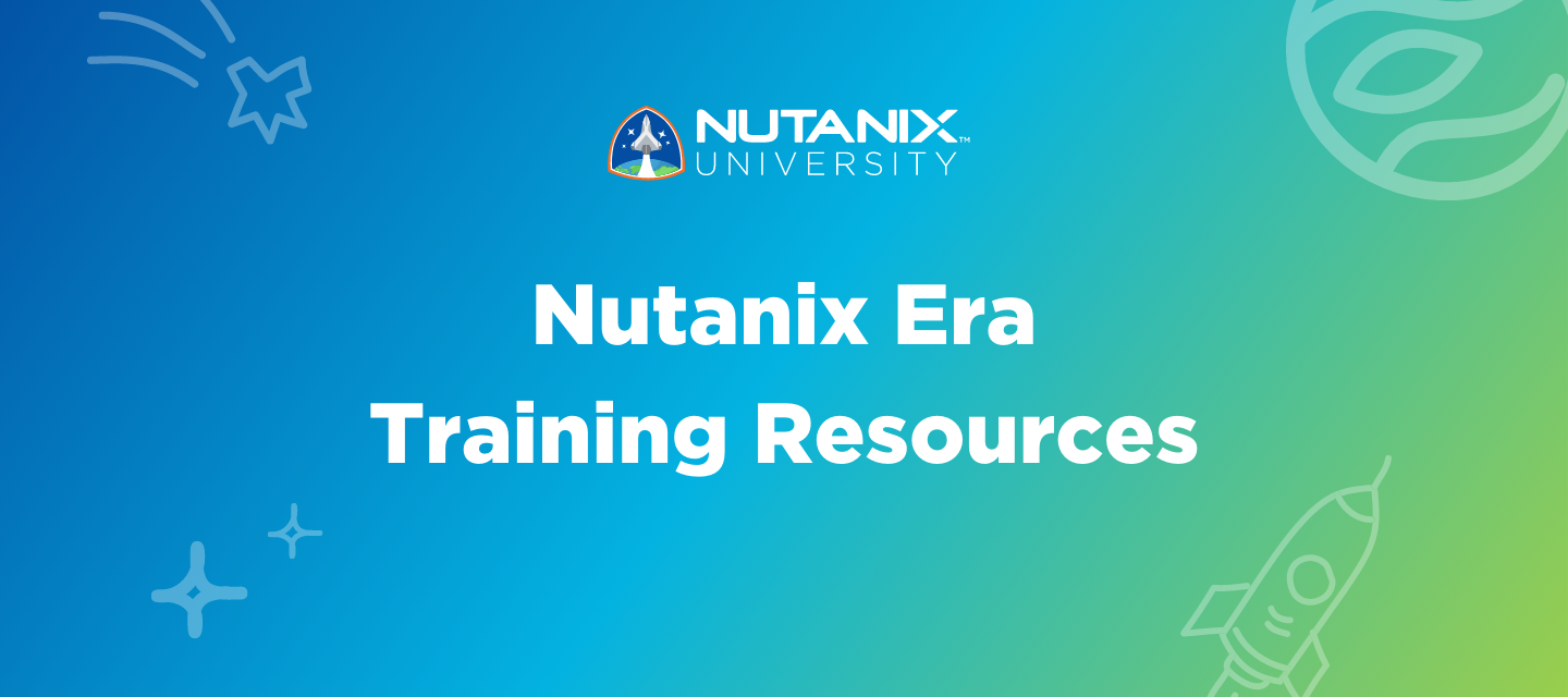 Your Complete Guide to Nutanix Era Training Resources