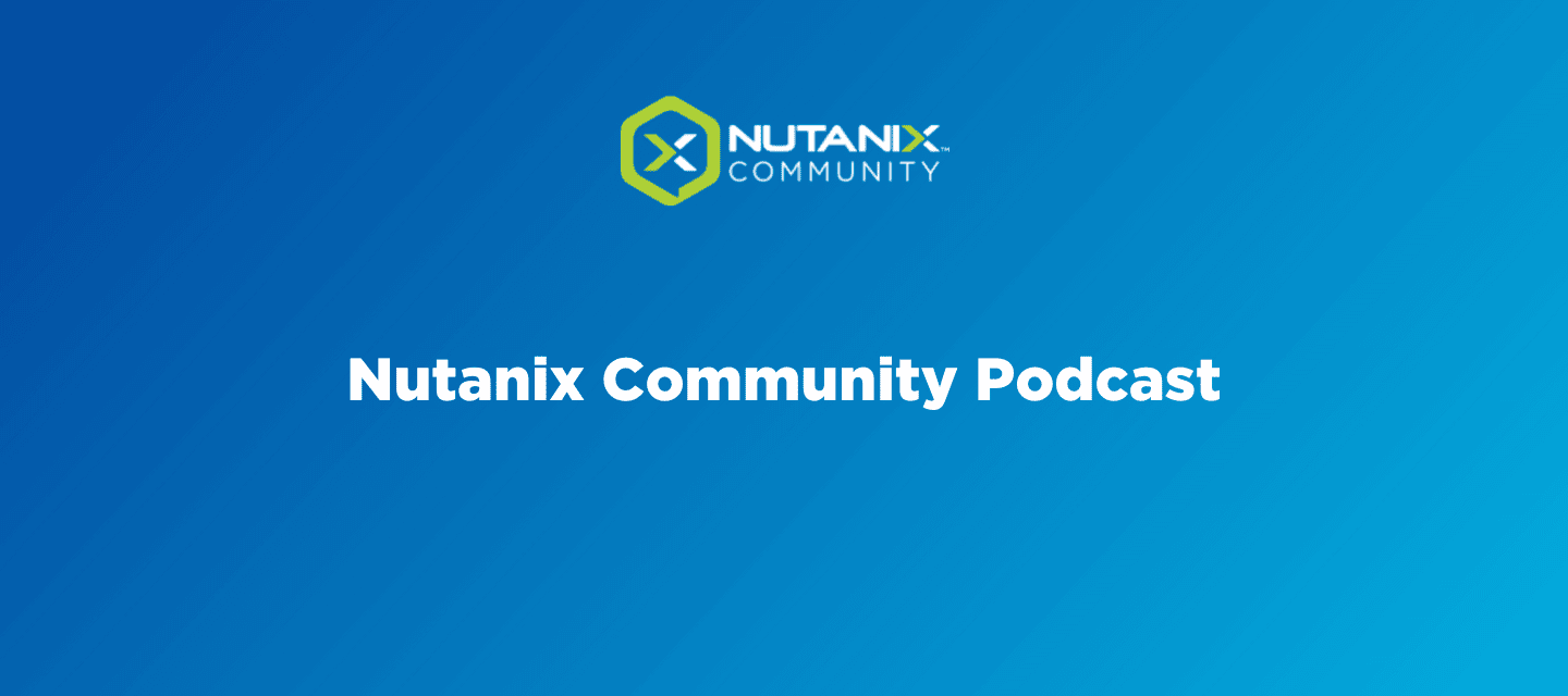 Nutanix社区播客：2022年评论