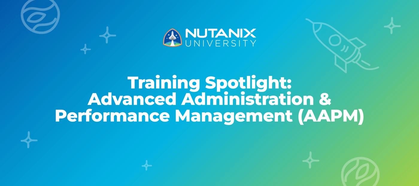 Training Spotlight: Advanced Administration & Performance Management ...