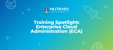 Training Spotlight: Enterprise Cloud Administration (ECA) Training Spotlight: Enterprise Cloud Administration (ECA)