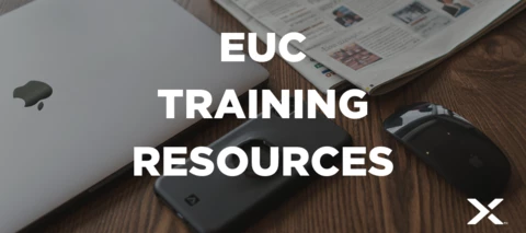 EUC Training Resources EUC Training Resources