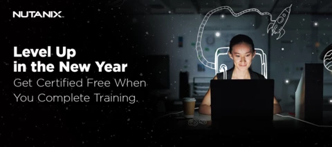 Level Up in the New Year with Nutanix University Level Up in the New Year with Nutanix University