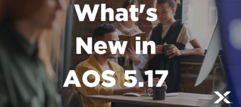 NEW Course Out Now: What’s New in AOS 5.17 NEW Course Out Now: What’s New in AOS 5.17