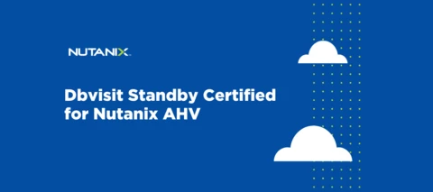 Dbvisit Standby Certified for Nutanix AHV