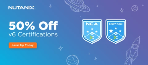 Another Chance to Save: 50% Off v6.5 NCA & NCP-MCI! Another Chance to Save: 50% Off v6.5 NCA & NCP-MCI!