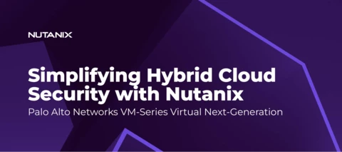 Simplifying Hybrid Cloud Security with Nutanix and Palo Alto Networks on AWS