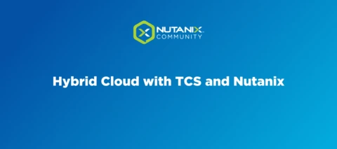 Hybrid Cloud with TCS and Nutanix