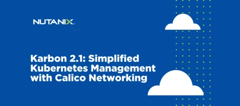 Karbon 2.1: Simplified Kubernetes Management with Calico Networking