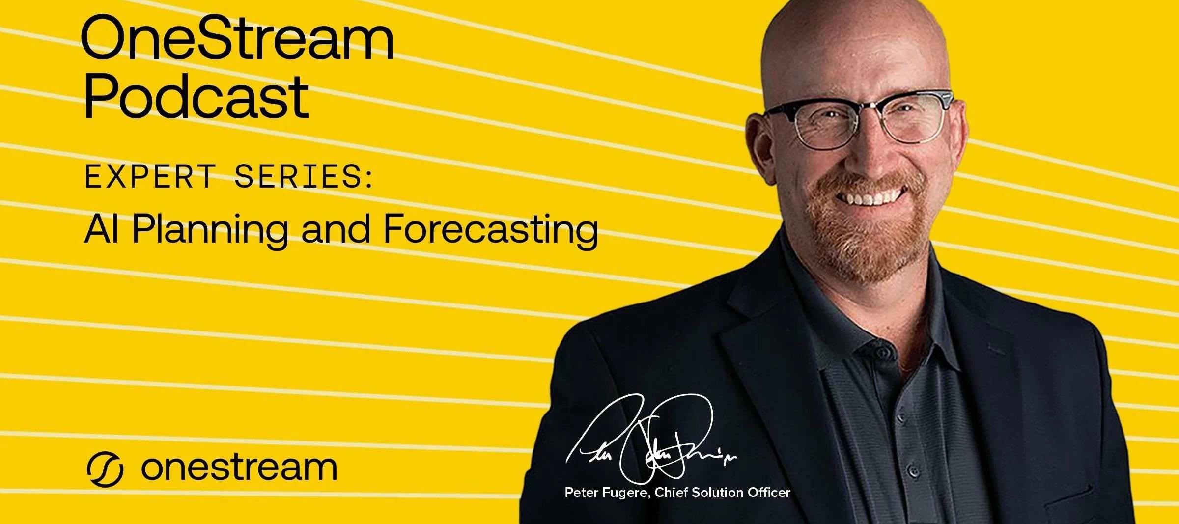 The OneStream Podcast: Expert Series -  AI Planning and Forecasting now available!
