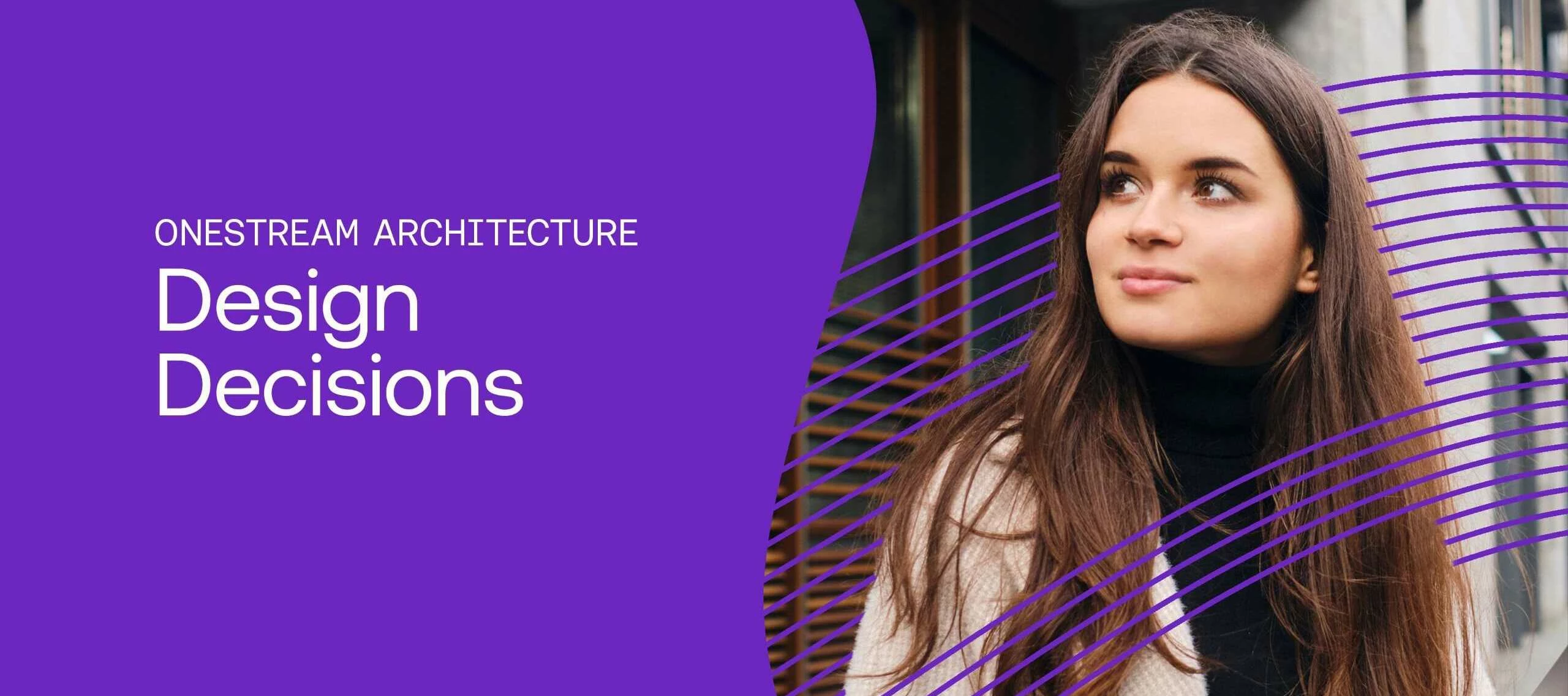 Course Announcement: OneStream Architecture: Design Decisions