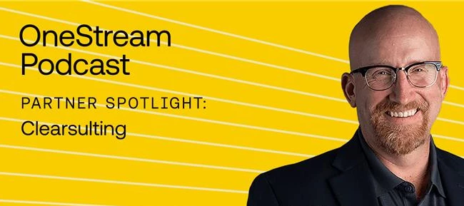 The OneStream Podcast: Partner Spotlight - Clearsulting out now!