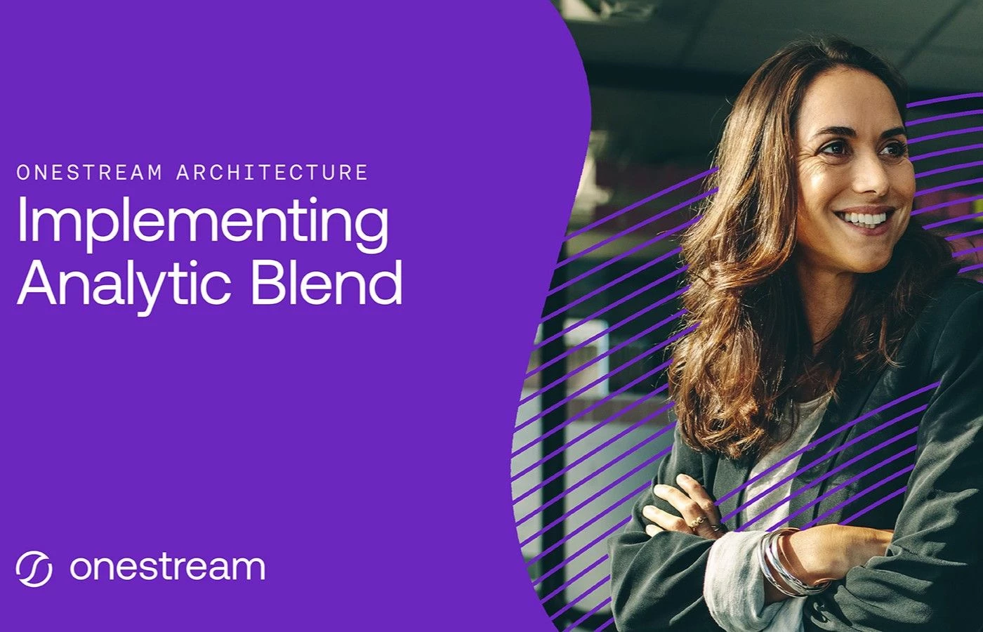 New Course Announcement: OneStream Architecture: Implementing Analytic Blend