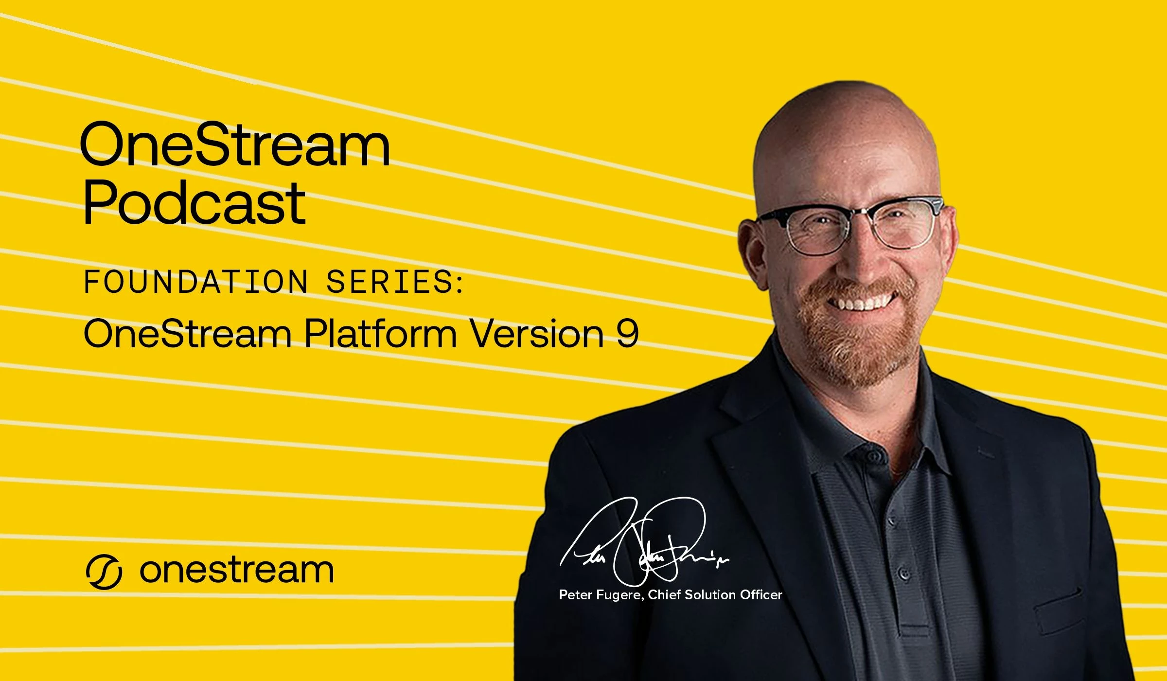 The OneStream Podcast: Expert Series - From Power User to Advanced Administrator available now