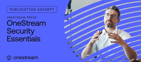 OneStream Security Essentials (Coming Soon)