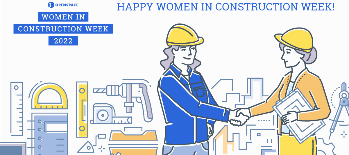 Celebrating Women in Construction Week 2022!