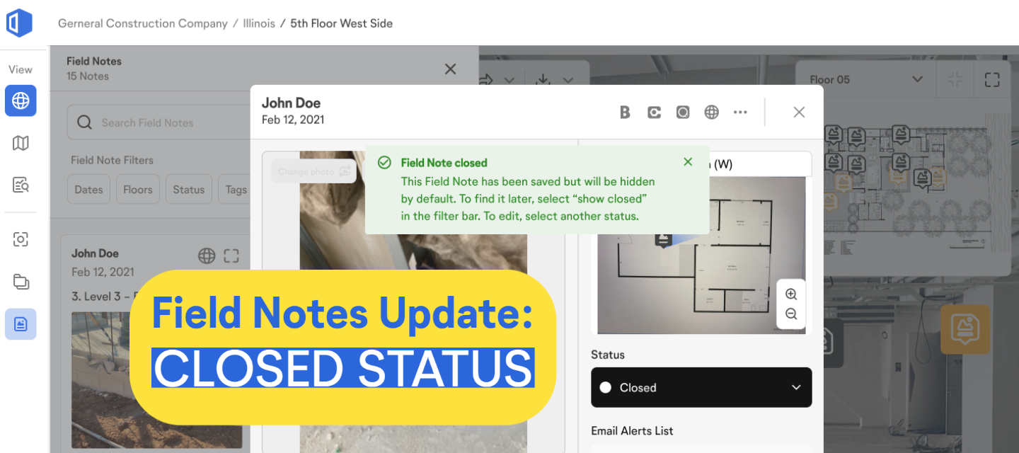 Try our new Closed status for Field Notes!