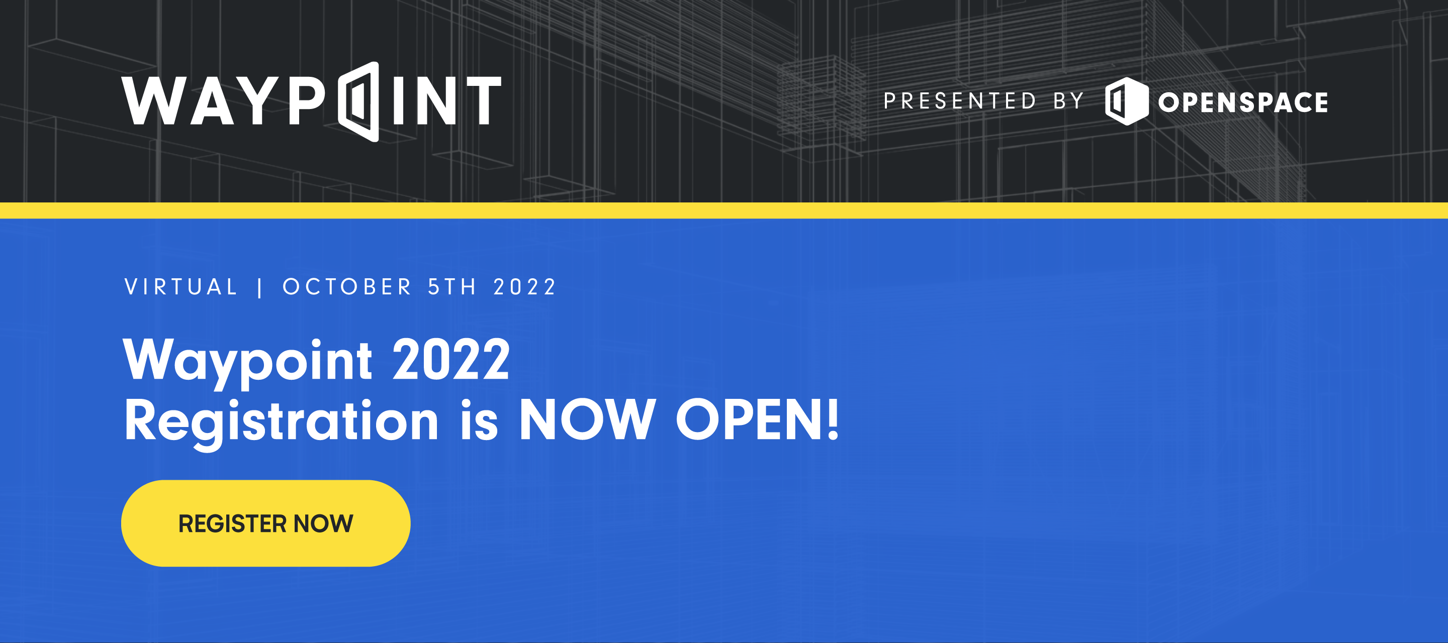 Registration for Waypoint 2022 is Now Open!!!