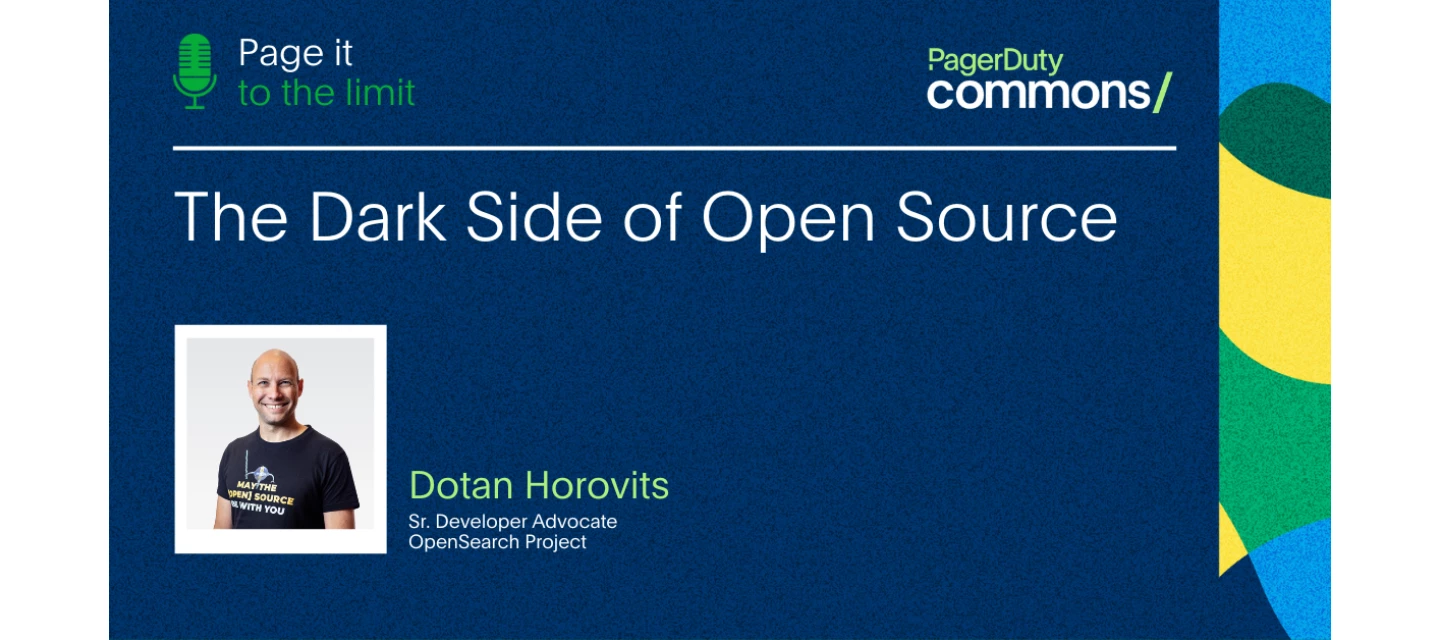 🎧 New Episode: The Dark Side of Open Source With Dotan Horovits