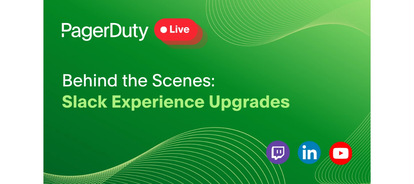 Watch On-Demand! Behind the Scenes: Slack Experience Upgrades