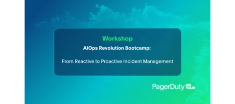 [Workshop] AIOps Revolution Bootcamp: From Reactive to Proactive Incident Management