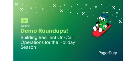 Resources + On-Demand: Building Resilient On-Call Operations for the Holiday Season
