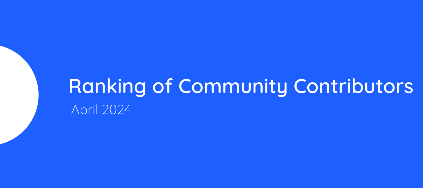 Community Top Contributors - April 2024 🌟