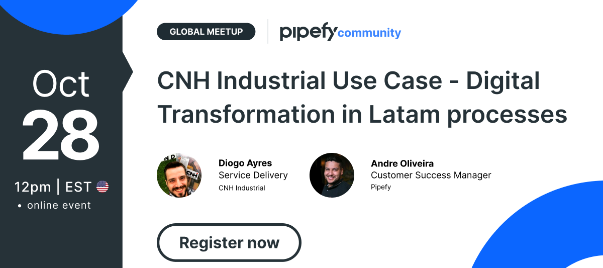🎤 Global Meetup | CNH Industrial Use Case - Digital Transformation in Latam processes