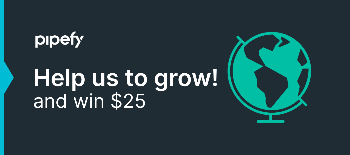 😍 Your valuable feedback supports Pipefy's growth