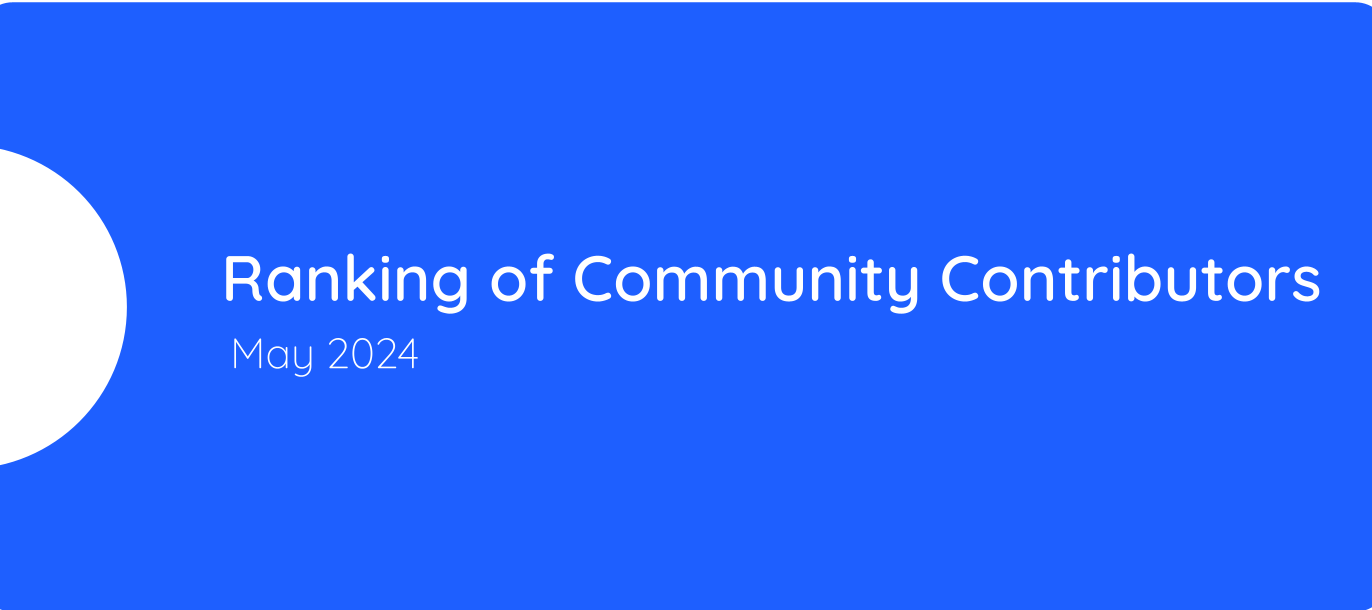 Community Top Contributors - May 2024 🌟