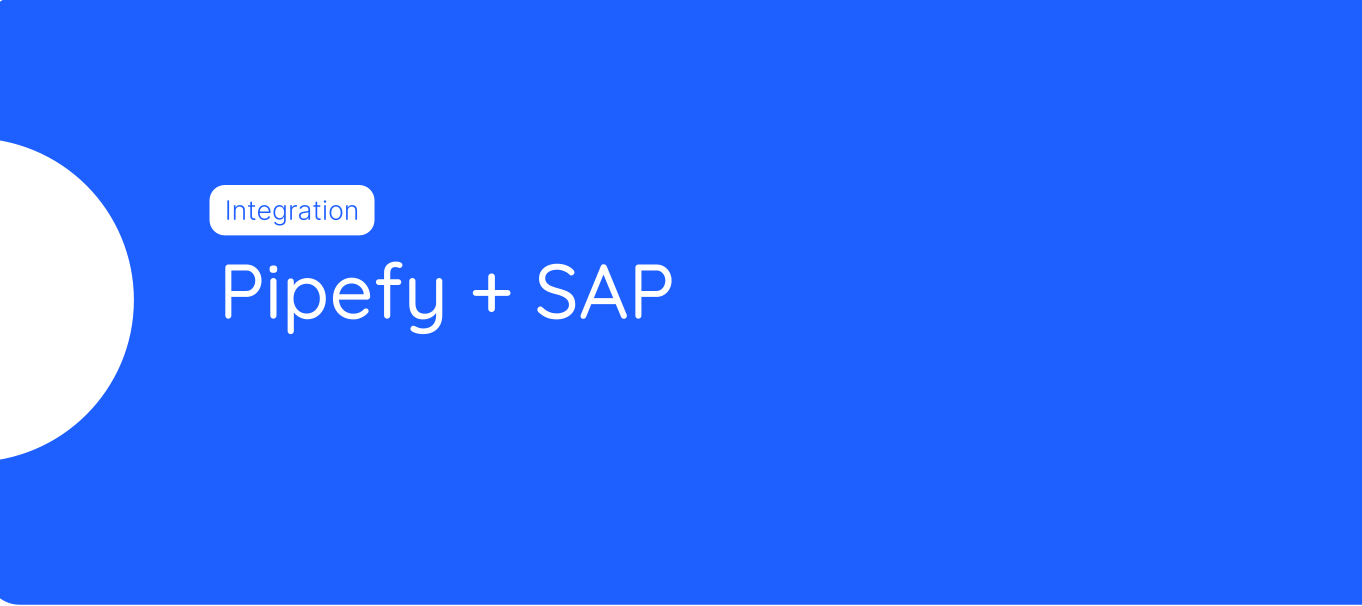 💫 Pipefy + SAP Integration