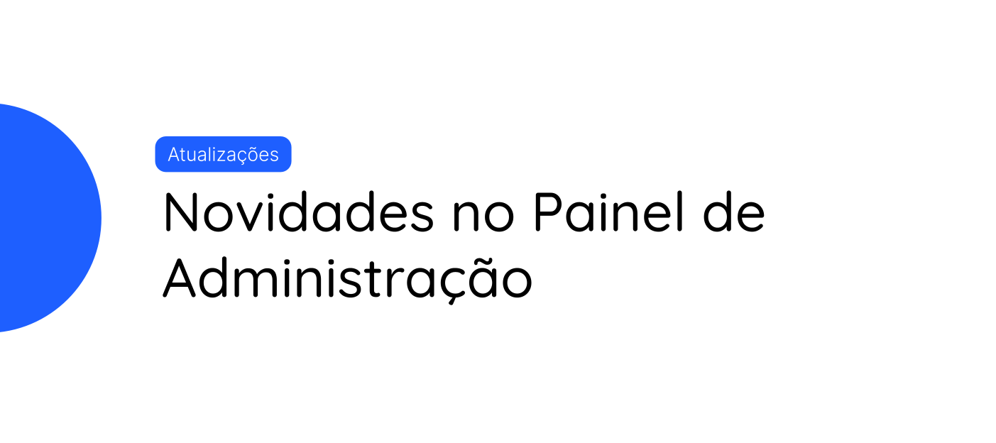 📊 Novidades no Painel de Administração