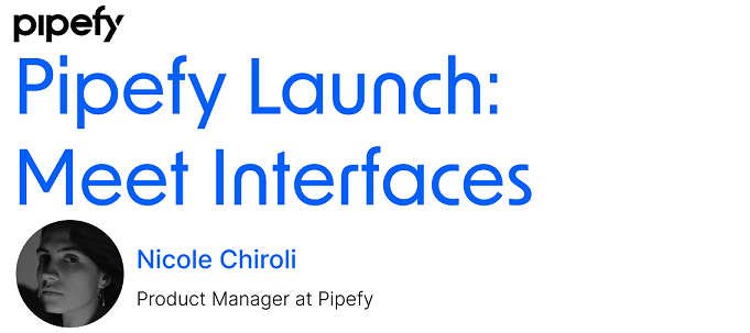 🎥 Training Recording | Meet Pipefy Interfaces