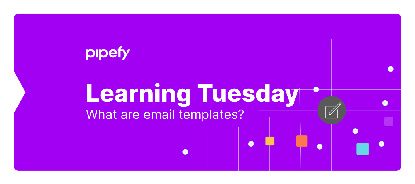 Learning Tuesday | What are email templates?