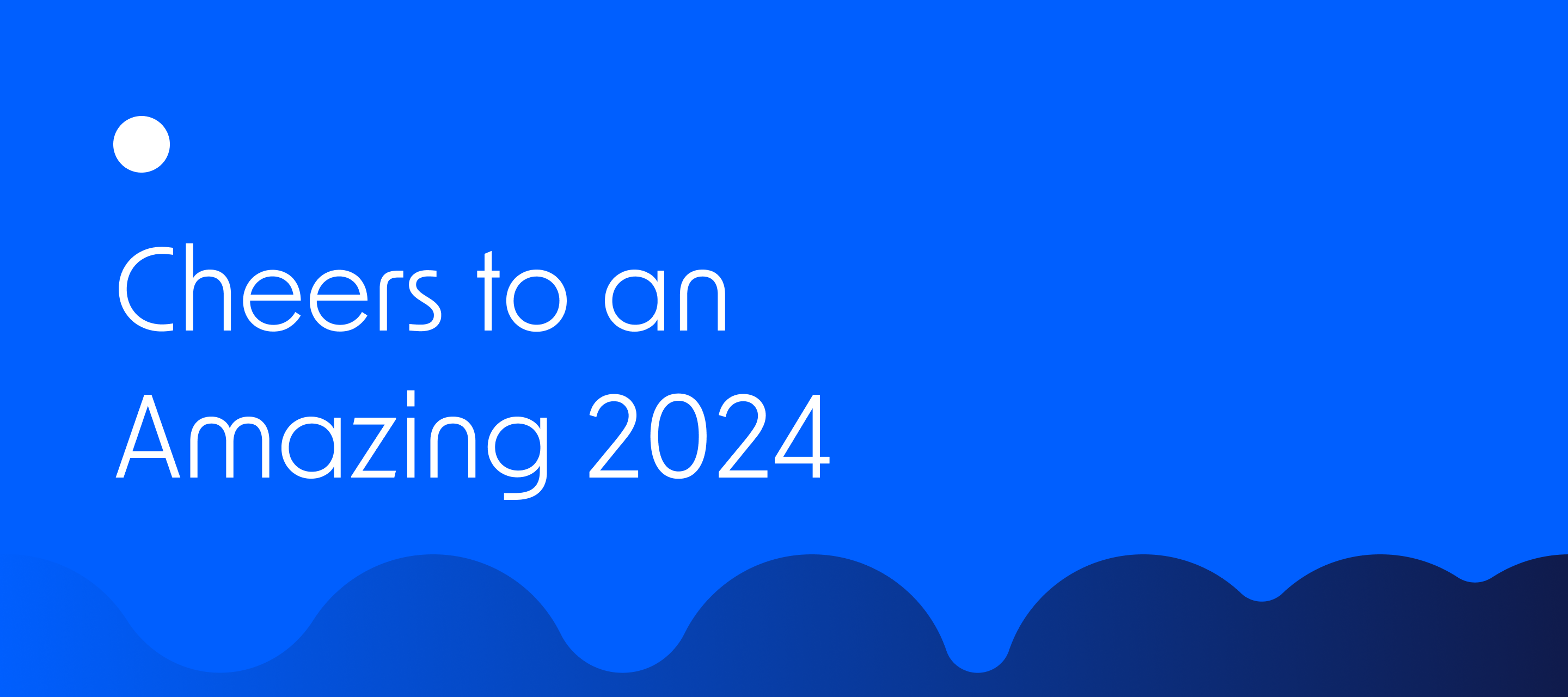 🎁 Cheers to an Amazing 2024: How we can level up together