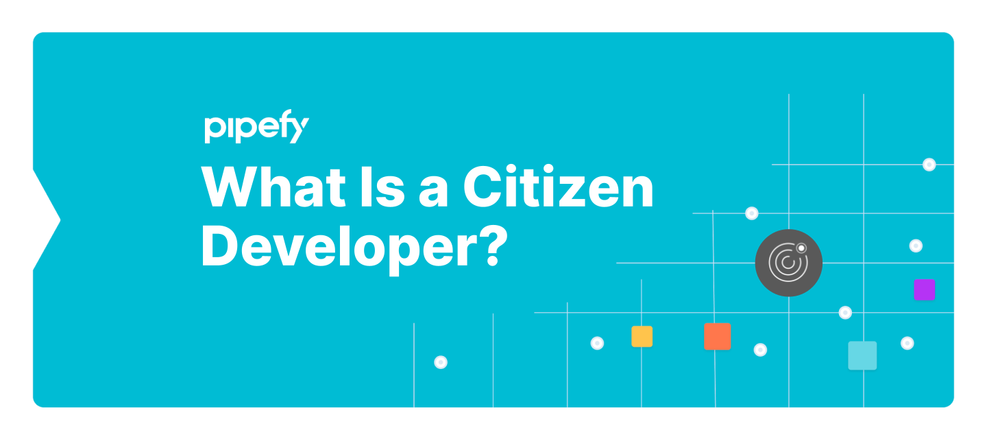 What Is a Citizen Developer?