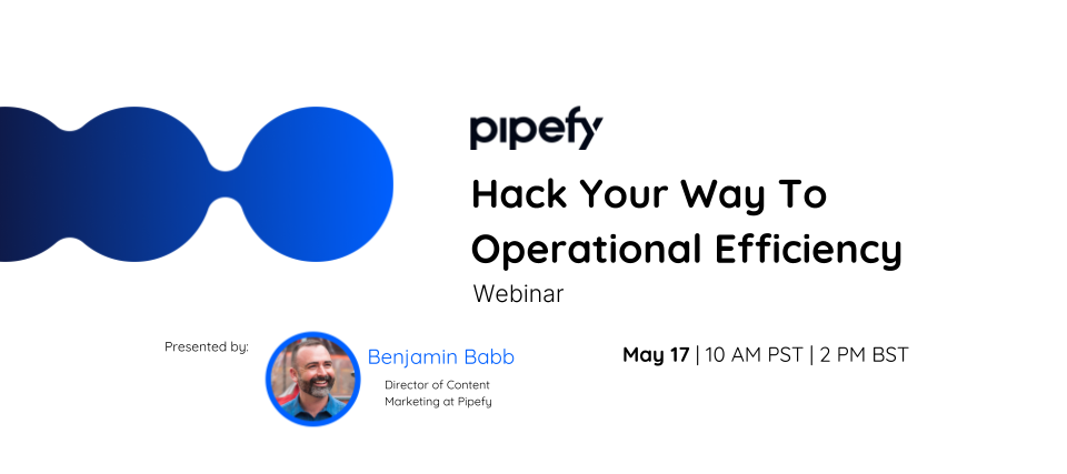 Webinar Recording | Hack Your Way To Operational Efficiency