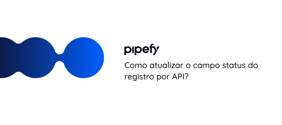 Como atualizar o campo status do registro por API?